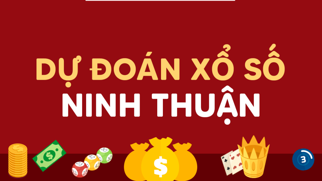Dự đoán KQXS Ninh Thuận - Soi cầu xổ số Ninh Thuận hôm nay