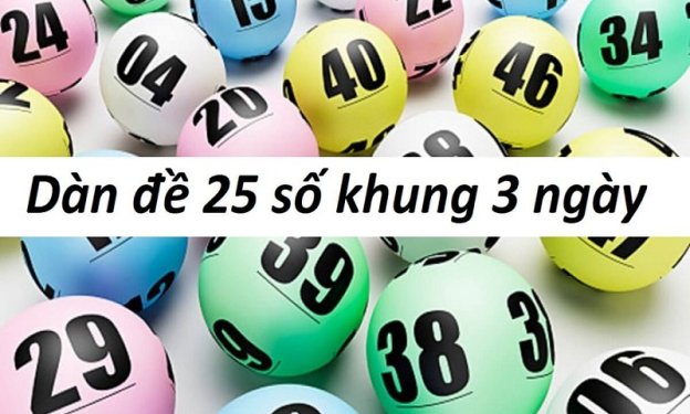 Một số phương ph&aacute;p x&acirc;y dựng d&agrave;n đề 25 số nu&ocirc;i khung 3 ng&agrave;y