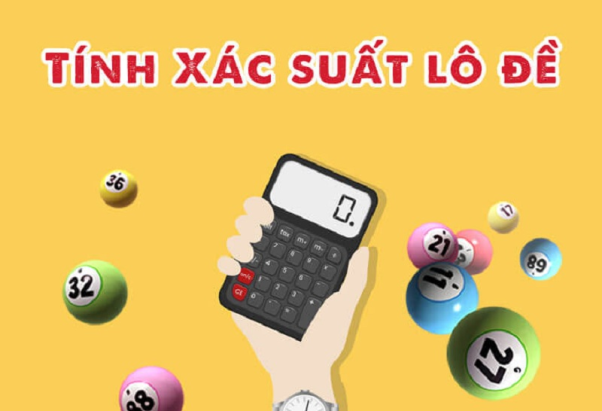 C&aacute;ch t&iacute;nh x&aacute;c suất tr&uacute;ng l&ocirc; đề online nhanh nhất